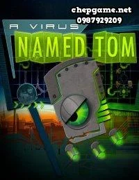 A Virus Named TOM