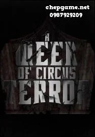 A Week of Circus Terror