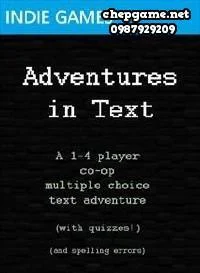 Adventures in Text