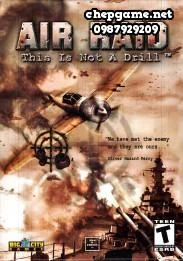 Air Raid This is Not A Drill