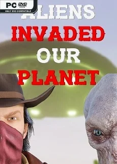 ALIENS INVADED OUR PLANET
