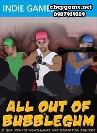 All Out of Bubblegum