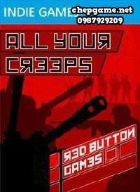 All Your Creeps