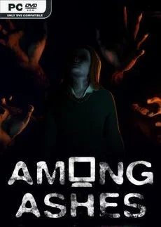 Among Ashes