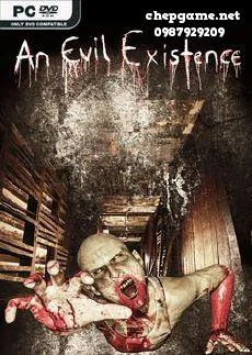An Evil Existence