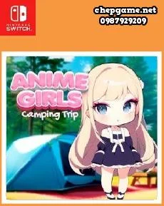 Anime Girls Camping Trip
