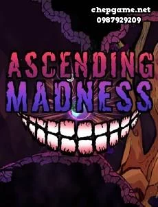 Ascending Madness