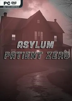 Asylum Patient Zero
