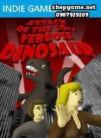 Attack of the 50ft Verbose Dinosaur