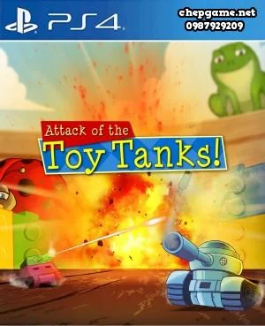 Attack of The Toy Tanks
