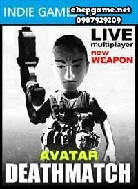 Avatar Deathmatch
