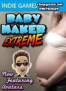 Baby Maker Extreme