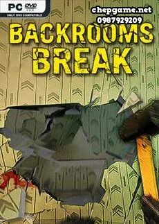 Backrooms Break