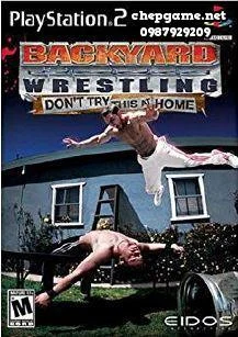 Backyard Wrestling Dont Try This At Home