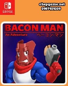 Bacon Man An Adventure