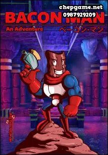 Bacon Man An Adventure
