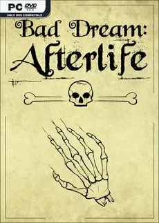 Bad Dream: Afterlife