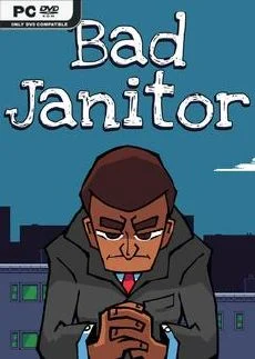 Bad Janitor