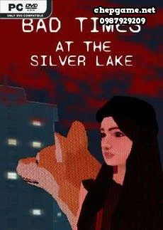 Bad Times at the Silver Lake