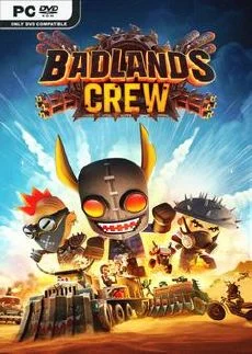Badlands Crew