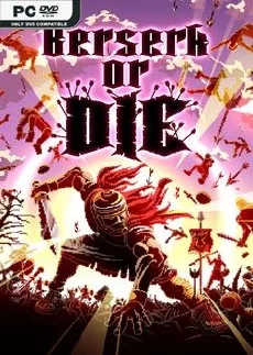 Berserk or Die