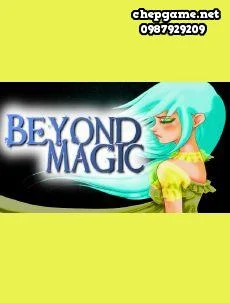 Beyond Magic
