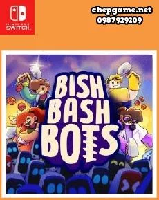 Bish Bash Bots