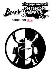 Black & White Bushido
