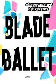 Blade Ballet