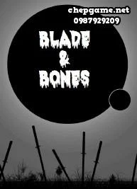 Blade & Bones