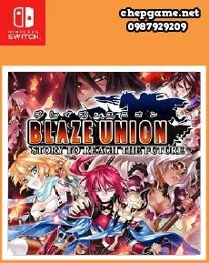Blaze Union Story to Reach the Future Remaster
