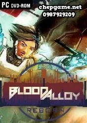 Blood Alloy Reborn