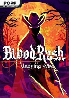 BloodRush Undying Wish