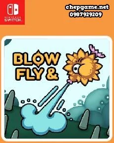 Blow and Fly