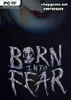 Born Into Fear