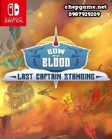 Bow To Blood Last Captain Standing