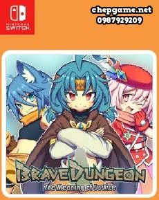 Brave Dungeon The Meaning of Justice