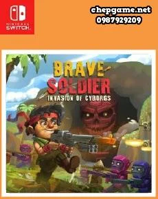 Brave Soldier Invasion of Cyborgs