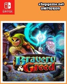 Bravery and Greed
