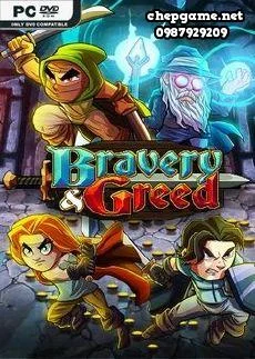 Bravery and Greed
