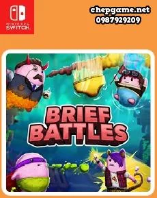 Brief Battles