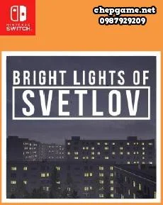 Bright Lights of Svetlov