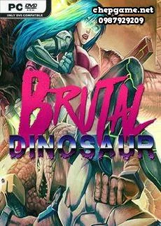 Brutal Dinosaur