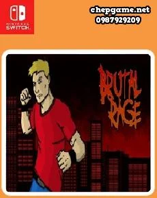 BRUTAL RAGE