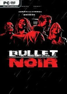 Bullet Noir