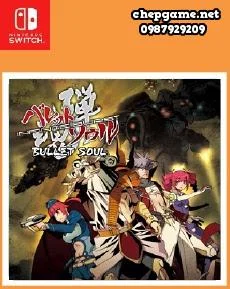 Bullet Soul Infinite Burst