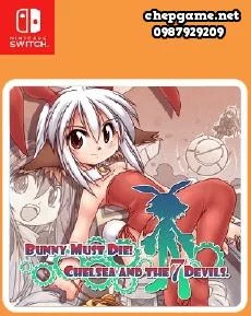 BUNNY MUST DIE CHELSEA AND THE 7 DEVILS