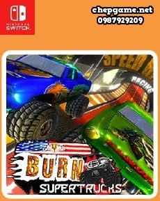 Burn SuperTrucks