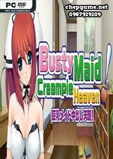 Busty Maid Creampie Heaven