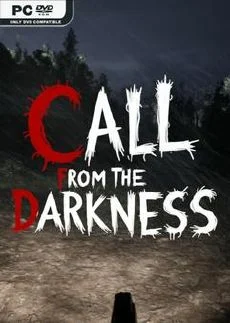 Call from the darkness